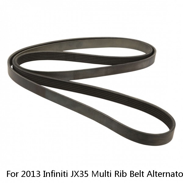 For 2013 Infiniti JX35 Multi Rib Belt Alternator and Compressor 67917JR 3.5L V6 #1 small image
