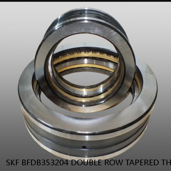 SKF BFDB353204 DOUBLE ROW TAPERED THRUST ROLLER BEARINGS #1 image