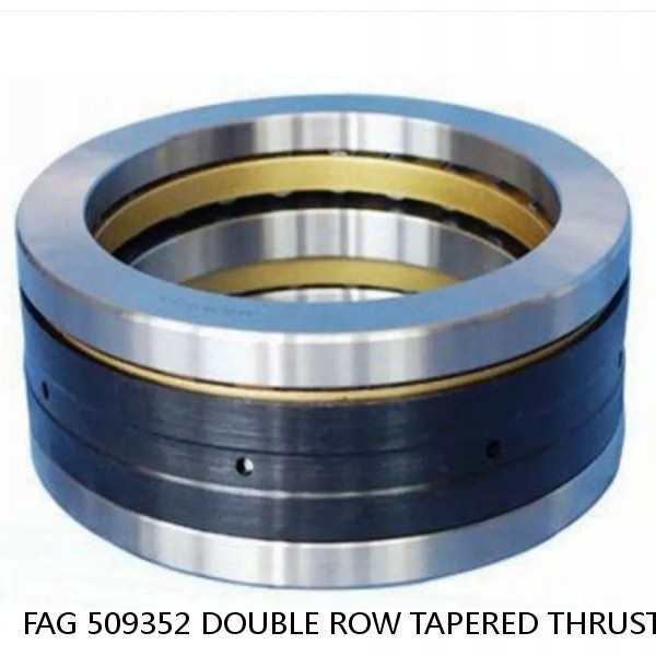 FAG 509352 DOUBLE ROW TAPERED THRUST ROLLER BEARINGS #1 image